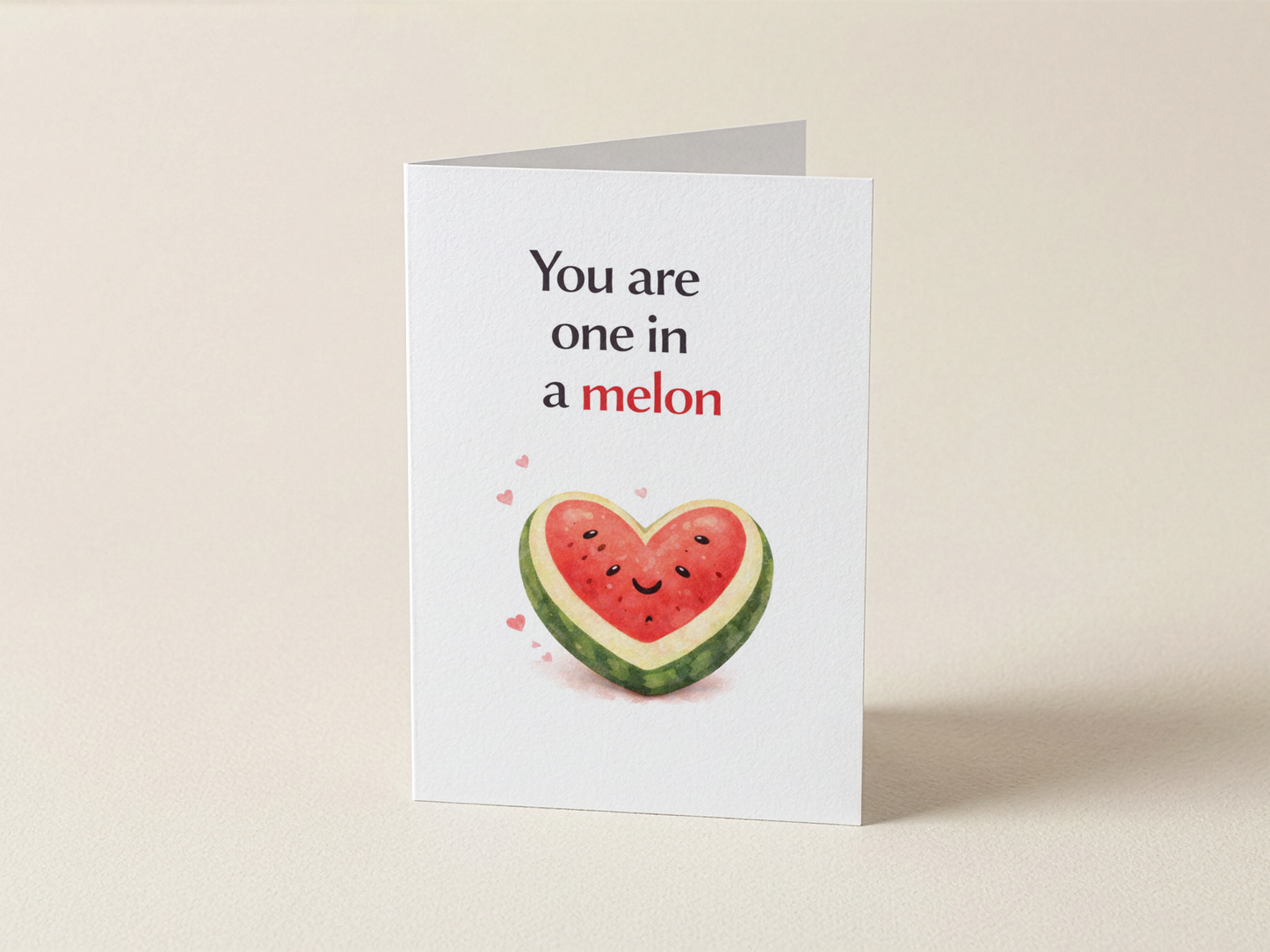 Wenskaart - You are one in a melon - Meloen hart